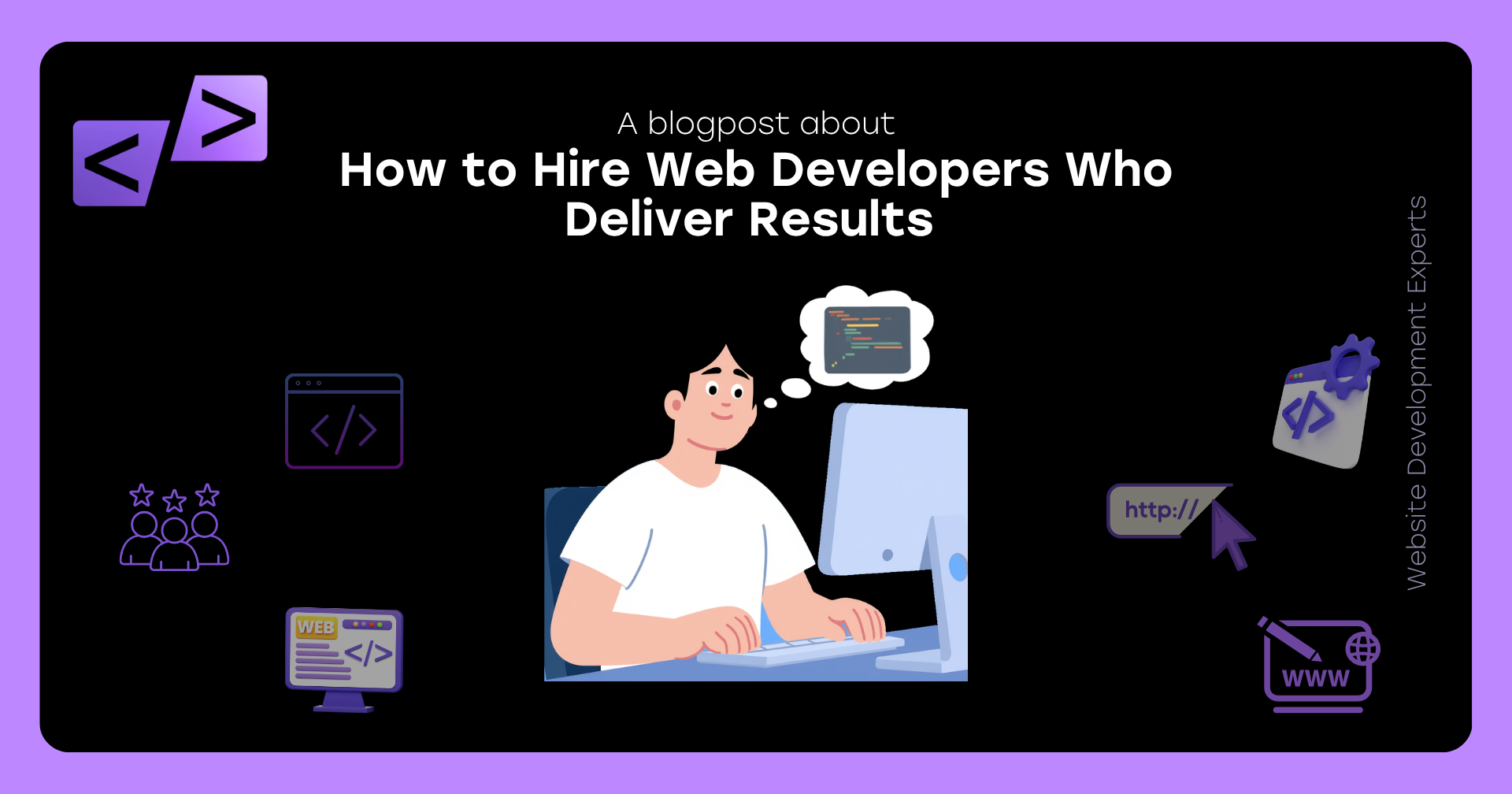 How to Hire Web Developers Who Deliver Results 